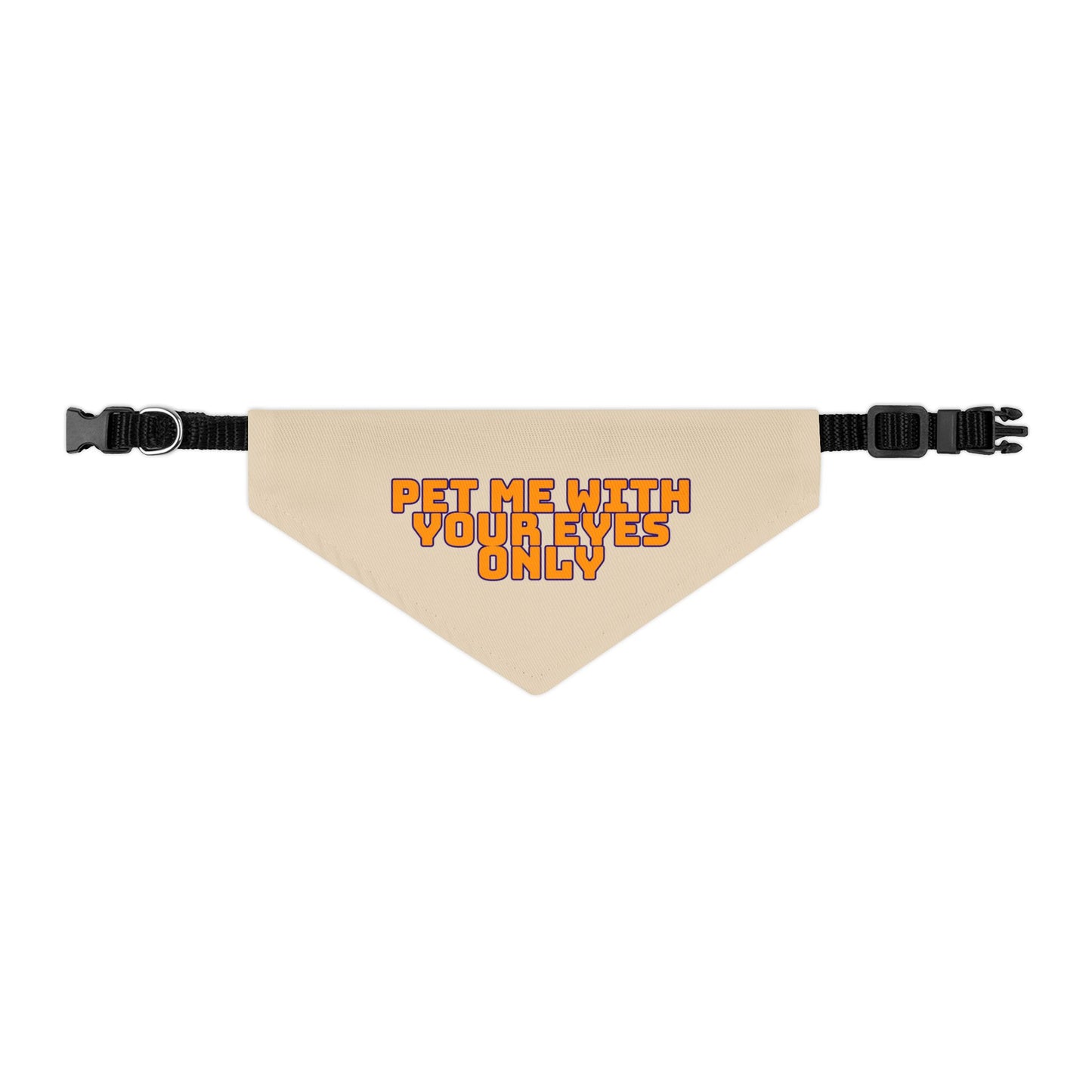 Pet Me With Your Eyes Only Collar-Bandana